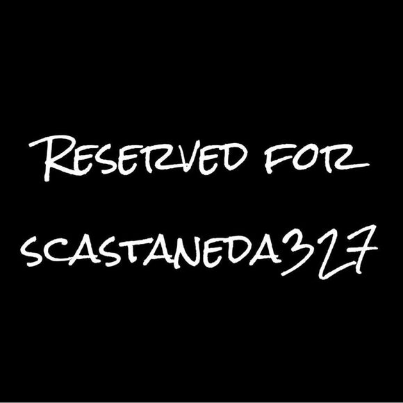 Reserved For Scasteneda327  - Picture 1 of 1